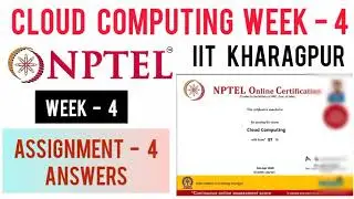 NPTEL: Cloud Computing Assignment 4 Answers | Week 4 Quiz Answers | Cloud Computing Week 4 Answers