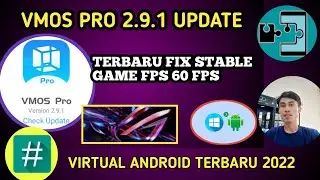 Update Vmos Pro Official 2.9.1 stable | Fix Gaming Smoth Ngacir Ngebut 60 FPS