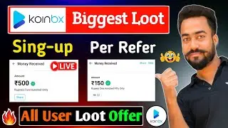 Koinbx Biggest Loot Sing-up Flat ₹500🔥Cashback | Per Refer ₹300 Cashback | New Refer And Earn Offer