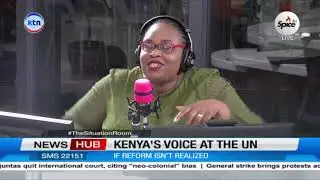 Kenya's Voice at the UN: Africa demanded a seat at the security council || The Situation Room