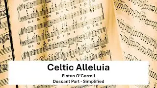 Celtic Alleluia (O'Carroll) - Descant Part