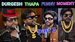 Durgesh Thapa funny moment🤣 part 3 || Thug Life🔥|| Subha Podcast | Durgesh thapa #thuglife #durgesh