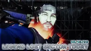 PSA: The LEGEND Lost Sector TODAY (10/18/22) | Destiny 2