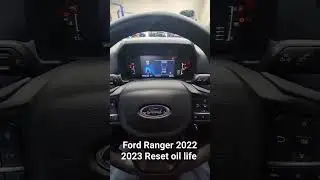 Ford Ranger 2022 2023 reset oil life or service