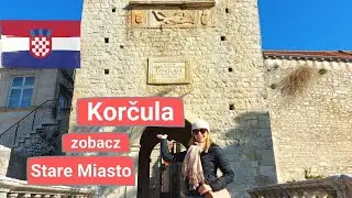 Korčula, Chorwacja - zobacz Stare Miasto wyjątkowej wyspy