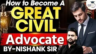 How to Become A Great Civil Advocate By Nishank Sir