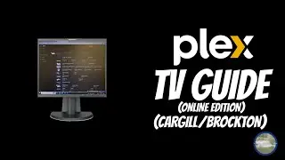 Plex TV Online TV Guide Walkthrough (TV Surfing in Cargill/Brockton)