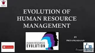 EVOLUTION OF HUMAN RESOURCE MANAGEMENT || HR CONCEPTS || RAJAN || #humanresource