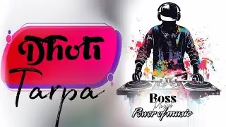 DHOLI TARPA 2025 BOSS MUSICAL DNH #tarpa #dj #gavthitarpasong #remixmusic 