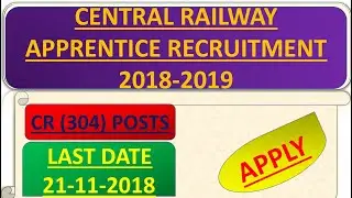 Central Railway Apprentice Recruitment 2018-19 CR(304) Posts, Apply