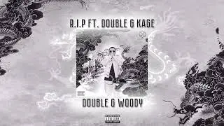 Double G Woody - RIP feat. Double G Kage l Vis. Audio