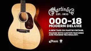 รีวิว | Martin 000-18 (𝑀𝑜𝑑𝑒𝑟𝑛 𝐷𝑒𝑙𝑢𝑥𝑒) พลิกโฉมมาร์ตินวินเทจ-อัดแน่นด้วยเทคโนโลยีสมัยใหม่[𝐎𝐟𝐟𝐢𝐜𝐢𝐚𝐥-𝐓𝐇]