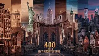 New York City Architecture: 400 Years of Design Evolution | Full Documentary