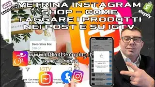 Vetrina Instagram Shop - Come taggare i prodotti nei Post e su IGTV