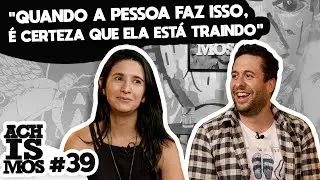 COMO É A VIDA DE UMA DETETIVE PARTICULAR? - ACHISMOS PODCAST #39