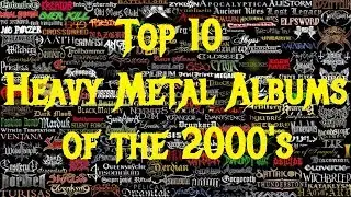 Top 10 Heavy Metal Albums of the 2000's