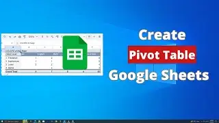 Как создать сводную таблицу в Google Таблицах