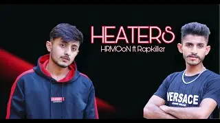Heater (official Video) || HR Moon || Rap Killer