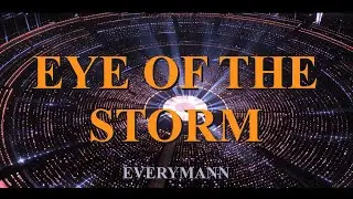 EYE OF THE STORM everymann (Official Music Video)