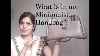 What is in My Minimalist Handbag ? |Indian Minimalist Mom