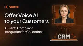 Voice AI for Collections Software | Compliance-Ready API Integration