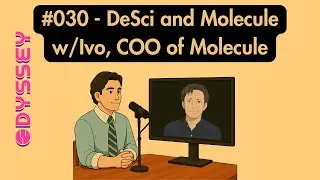 #030 - Molecule and DeSci w/Ivo, COO of Molecule