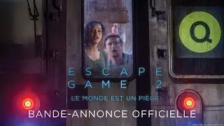 Escape Game 2 : Le monde est un pi&egrave;ge - Bande-annonce VF