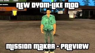 Mission Maker v 1.2 - Предварительный просмотр быстрого меню (НОВЫЙ МОД DYOM - НЕТ ОГРАНИЧЕНИЙ)