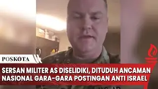 Sersan Militer AS Diselidiki, Dituduh Ancaman Nasional Gara Gara Postingan Anti Israel
