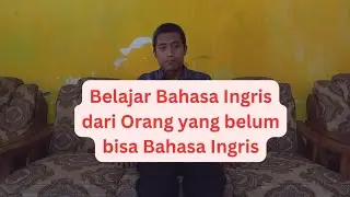 Tips Belajar Bahasa Ingris dari Awal