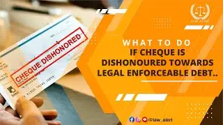 Cheque dishonored towards Legal Enforceable Debt