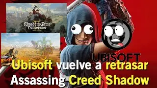 Assassing's creed: retraso .. ok no