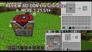 dengan Addon ini kalian bisa misahin crafting apapun Addon Uncrafting Table MCPE 1.21.51+