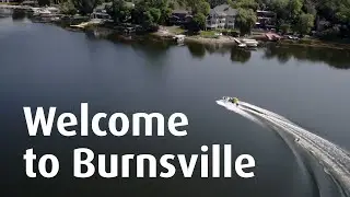 Welcome to Burnsville! We're glad you're here!