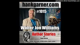Author Stories Podcast Episode 1015 | Walter Jon Williams Interview