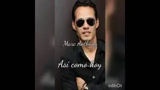 Marc Anthony - As&iacute; como hoy