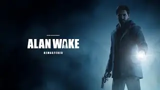 Alan Wake Remastered | Part 6 | Agent Nightingale