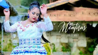 Dulce Mary🎤Tus Mentiras🎤Pascuas Primicia/ ✆𝟗𝟗𝟑𝟐𝟑𝟕𝟗𝟒𝟕