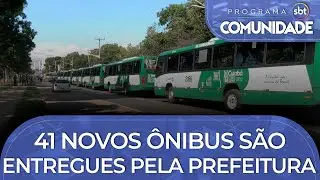 41 novos &ocirc;nibus s&atilde;o entregues pela prefeitura