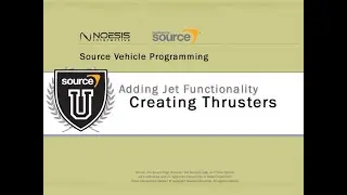Source Vehicle Programming 12: Creating Thrusters