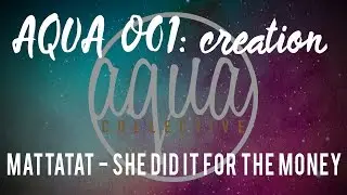 Mattatat - She Did It For The Money