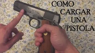 Como cargar una pistola (Colt 1911 .45) *En Español*
