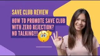 Save Club Review - 100% Rejection Free Way To Promote Save Club!