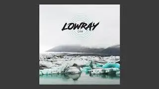 LOWRAY - DIM (Full EP)