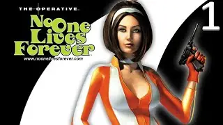No One Lives Forever [1/5] The name's Archer. Cate Archer.