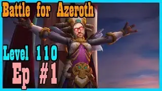 BFA Day 1: Horde Opening Scenario! BEP #1 [BFA World of Warcraft Let's Play]
