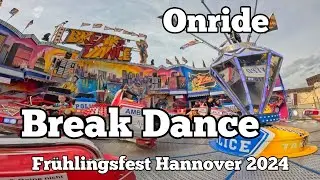 ⁴ᴷ Break Dance - Hainlein - Onride | Fr&uuml;hlingsfest Hannover 2024