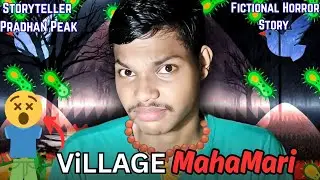 Dark Ritual of Epidemic😷 | Horror Story with Pradhan Peak 🔥🕯️