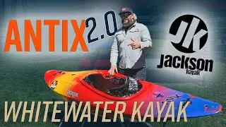 Jackson Antix 2.0 Review - What’s new? First paddle impressions
