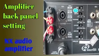 Amplifier Back Panel Setting |